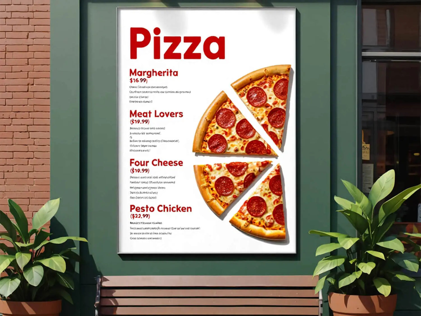 Außenwerberahmen Outdoor Rahmen PR32 an einer Backsteinwand mit Pizzaposter, das verschiedene Sorten und Preise zeigt; dekoriert mit Pflanzen auf beiden Seiten.